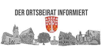 Der Ortsbeirat informiert
